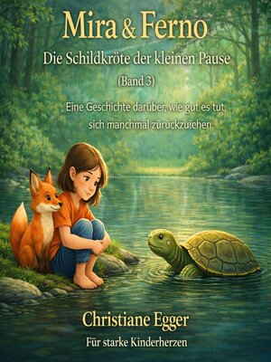 cover image of Mira und Ferno--Die Schildkröte der kleinen Pause